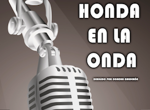 Honda Teatro presenta ‘Honda en la Onda’